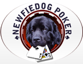 NEWFIE DOG POKER